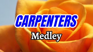 CARPENTERS Medley  Karaoke HD [upl. by Dolph]