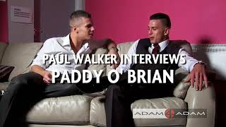 Paul Walker Interviews Paddy o brian [upl. by Pavlish517]