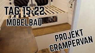 Schränke und Bett im DIY CAMPERVAN  Crampervan Projekt Tag 1522 [upl. by Ettevi]