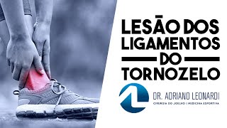 Lesão dos LIGAMENTOS DO TORNOZELO [upl. by Lowenstein536]