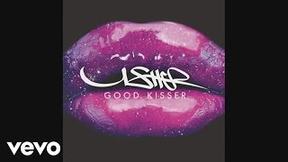 Usher  Good Kisser Official Audio [upl. by Khoury]