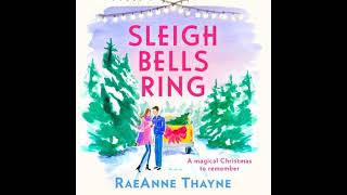 Sleigh Bells Ring by RaeAnne Thayne [upl. by Votaw]