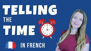 Telling time in French  What time is it [upl. by Walls]