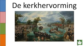 OUDE VIDEO 5 De kerkhervorming [upl. by Ahcmis]