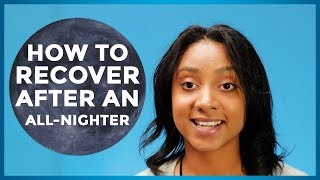 How To Recover After an AllNighter [upl. by Annua]