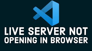 Vs Code Is Not Opening Browser Directly When Live Server Get On  LIVE SERVER NOT OPENING IN BROWSER [upl. by Adgam]