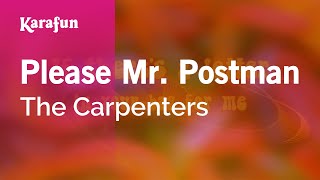 Please Mr Postman  The Carpenters  Karaoke Version  KaraFun [upl. by Froehlich]