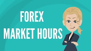 Forex market hours [upl. by Winna]