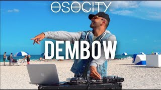 Dembow 2019  The Best of Dembow 2019 by OSOCITY [upl. by Latt710]