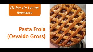 Pasta Frola Osvaldo Gross [upl. by Otineb682]