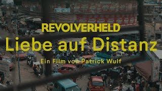 Revolverheld  Liebe auf Distanz Kurzfilm [upl. by Hovey310]