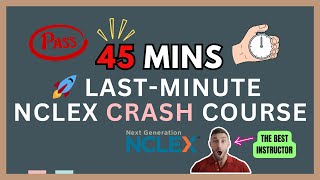 PASS NCLEX IN 45 MINS 🚨 Last Minute NCLEX Crash Course [upl. by Youngman]