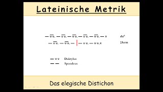 Elegisches Distichon Latein erklärt Hexameter  Pentameter [upl. by Nace]