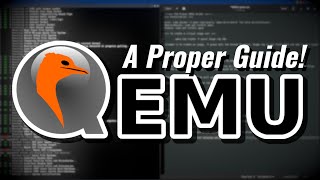 QEMU A proper guide [upl. by Htiderem523]