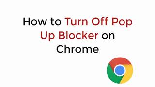 How to Turn off Popup Blocker on Chrome 2021 [upl. by Hamil756]