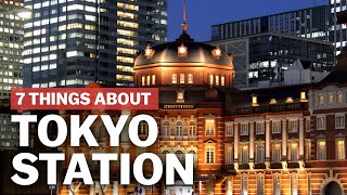 7 Things to know about Tokyo Station  japanguidecom [upl. by Yvehc]