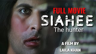 SIAHEE THE HUNTER  full movie full HD Shamoon abbasi [upl. by Vivica236]