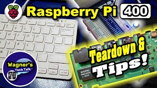 Raspberry Pi 400 Tips  Teardown GPIO Pi400 Setup SSD Boot Battery more [upl. by Meuse]