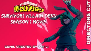 Survivor Villain Deku AU Season One Movie  Directors Cut My Hero Academia Comic Dub [upl. by Magbie671]