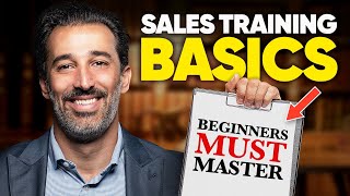 11 Sales Training Basics Beginners MUST Master [upl. by Josh]