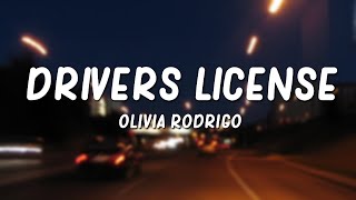 Olivia Rodrigo  drivers license Lyrics [upl. by Nashom851]