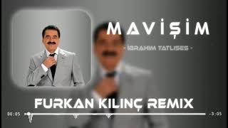 İbrahim Tatlıses  Mavişim Remix [upl. by Enneibaf73]