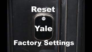 Reset Yale Assure SL Lock to Factory Settings [upl. by Akeemat]