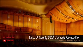 Duke University DSO Concerto Competition [upl. by Burnett]