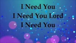 Donnie McClurkin  I Need You Single  Lyrics 2016 [upl. by Houston]