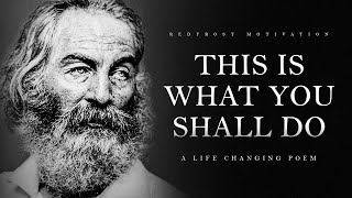 This Is What You Shall Do – Walt Whitman Powerful Life Poetry [upl. by Annehs398]