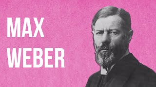 SOCIOLOGY  Max Weber [upl. by Hailed697]