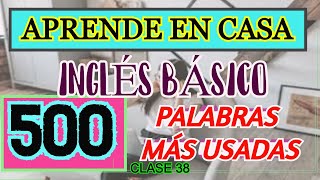 LAS 500 PALABRAS MAS USADAS EN INGLES [upl. by Ynohtnaluap55]