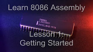 Learn 8086 x86 Assembly Programming  Lesson1  For absolute beginners [upl. by Buddie]