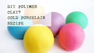 DIY Homemade Polymer Clay Cold Porcelain Clay Recipe  PassionFruitDIY [upl. by Itagaki]