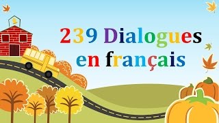 239 dialogues en francais amp french conversations [upl. by Criswell]