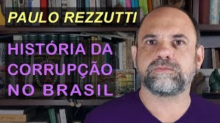 A História da corrupção no Brasil [upl. by Aunson]