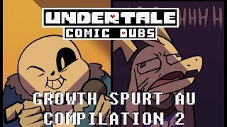 Growth Spurt AU Comic Dub Compilation 2 Undertale Comic Dubs [upl. by Anuahsar]