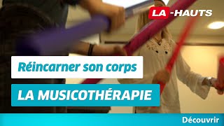 LA MUSICOTHERAPIE POUR QUOI FAIRE [upl. by Temhem]