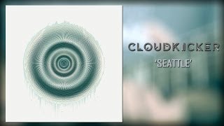 Cloudkicker ◤ Seattle「Cover」 [upl. by Joellen]