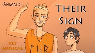 Their Sign Animatic  TLT Musical [upl. by Knighton212]