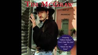 Tim McGraw  Dont Take The Girl [upl. by Negaem]