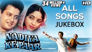 Nadiya Ke Paar All Songs Jukebox HD  Sachin Pilgaonkar Sadhana Singh  Evergreen Bollywood Songs [upl. by Danice]