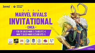 Marvel Rivals Invitational 2025 EMEA Day 4 UTC1） [upl. by Eijneb]