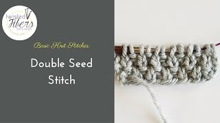 How to Knit Double Seed Stitch Beginner Knitting Tutorial [upl. by Rabaj]