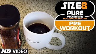 SIZE 8  Pre Workout Drink NO SUPPLEMENT  Pure Vegetarian Muscle Building Program by Guru Mann [upl. by Yeldar523]