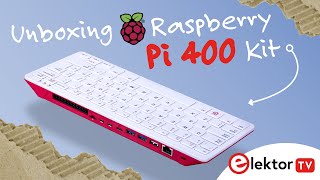 Unboxing the Raspberry Pi 400 Kit [upl. by Ermin505]