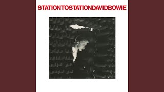 Station to Station 2016 Remaster [upl. by Hollyanne637]