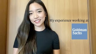 My experience working at Goldman Sachs [upl. by Winthrop]