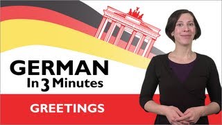 Learn German  German in Three Minutes  Greetings in German [upl. by Cecilia]