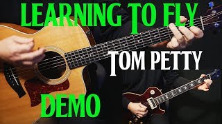 how to play quotLearning To Flyquot on guitar by Tom Petty  guitar tutorial  DEMO [upl. by Wendie83]